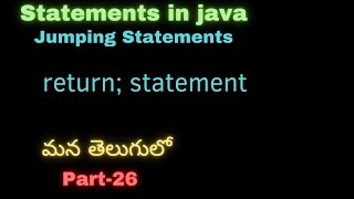 java part-26 | return statement in java |jumping statement in java | #java | #suryaedutech | #set
