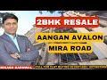 AANGAN AVALON MIRA ROAD/2BHK/MIRA ROAD/RESALE/MAIN ENTRANCE/PROPERTY PLAZA BIKASH BARNWAL