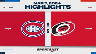 NHL Highlights | Hurricanes vs. Canadiens - March 7, 2024