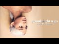 Ariana Grande - goodnight n go (REAL Instrumental)