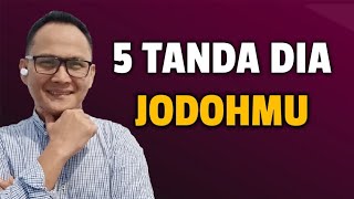 5 TANDA DIA ADALAH JODOHMU - Jonathan Manullang