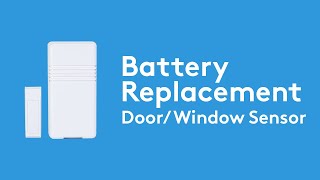 How to Change the Battery in your Door or Window Sensor | ADT