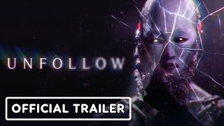 Unfollow - Exclusive  Trailer | Black Summer 2023