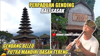 Mantap Perpaduan Gending Bali Sasak Gendang Beleq Putra Mandiri Dasan Tereng