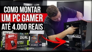 « COMO MONTAR um PC GAMER » Até 4 Mil Reais... Montagem