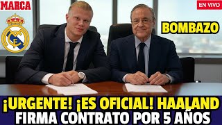 🚨¡URGENTE YA! ¡ES OFICIAL! ¡HAALAND FIRMA CONTRATO POR 5 AÑOS! NOTICIAS DEL REAL MADRID HOY