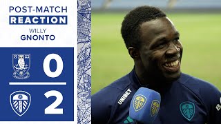 “We had to fight together” | Willy Gnonto | Sheffield Wednesday 0-2 Leeds United