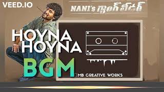Hoyna hoyna bgm | Telugu ringtones | Nani's Gang Leader