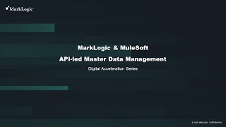 MDM with MarkLogic & MuleSoft