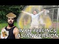 Drake - In My Feelings (ASIAN PARODY)