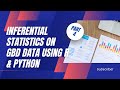 Inferential Statistics on GBD Data Using R & Python | T-Test, ANOVA, CI, Chi-Square | Part 4