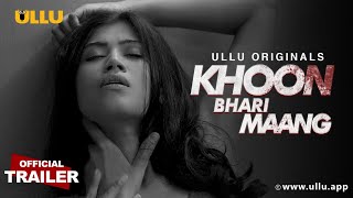 Khoon Bhari Maang I Ullu Originals I Official Trailer I Releasing on: 16th August