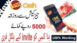 How earn money jazzcash without invite | Jazzcash earning | Daily earn 5000 | New offer