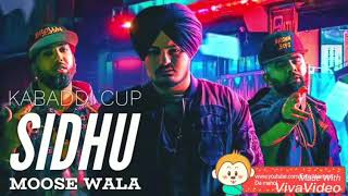 Kabaddi Cup | Sidhu Moose wala | New Punjabi Song 2017