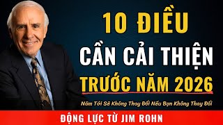 10 Điều Bạn Phải Cải Thiện Trước Năm 2026 | Động Lực Từ Jim Rohn