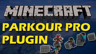 Easy to use parkour minigame in Minecraft with ParkourPro Lite Plugin