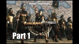 Let's play Total War: Rome II - Divide et Impera [Rome] [Legendary Difficulty] S2 Part 1