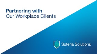 Partnering with Our Workplace Clients