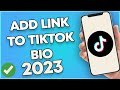 How To Add Link To TikTok Bio 2023 (Easy)