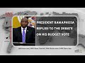 President Cyril Ramaphosa replies to the debate on his Budget Vote