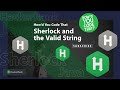 Sherlock and the Valid String Java Coding Challenge | HackerRank | Edabit | How'd You Code That?