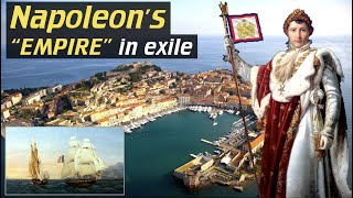 "Empire" in Exile: Napoleon's rule & reforms on the Isle of Elba – [History Documentary]