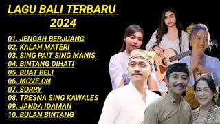 KUMPULAN LAGU BALI TERBARU 2024 | LAGU BALI TERBARU | LAGU BALI POPULER