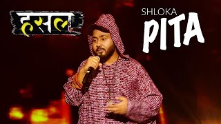 Pita by Shloka | Shloka's Soulful Verse | Hustle Rap Songs