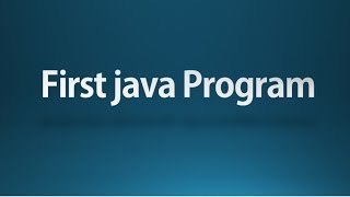 Java tutorial for beginners - 3 - Creating First Java Program