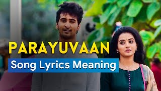 Parayuvaan Ithadyamayi Song Lyrics meaning in English Translation Video | ISHQ Malayalam Movie Song