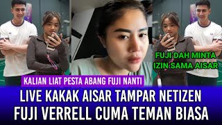 Live Kakak Aisar Tampar Netizen Fuji Verrell Cuma Teman Biasa!