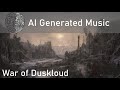 War of Duskloud - AI Generated Music (Free)