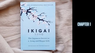 Ikigai  |  Chapter 1 | The art of staying young while growing old | Reading