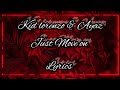 kid lorenzo & Ayaz - just move on (official lyrics)