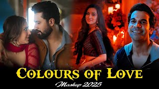 Colours of Love Jukebox | The Love Mashup 2025 | Arijit Singh Songs 2025 | Arijit Singh Jukebox