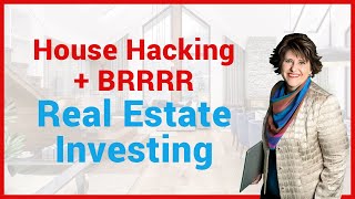 House Hacking + BRRRR Real Estate Investing: LeAnn Riley's Real Estate Investing Club
