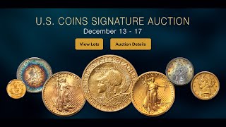 LIVE: US Coins Signature Auction 1367 - Session 1