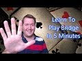 Learn To Play Bridge In 5 Minutes