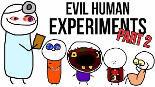 Even More Evil Human Experiments in History