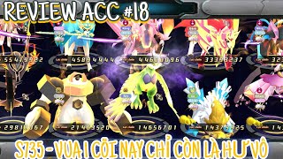 Poke đại chiến - Review Acc #18: S735 - Vua 1 cõi nay chỉ còn là hư vô...