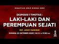 LAKI-LAKI DAN PEREMPUAN SEJATI - Pdt. Jimmy Pardede - Kebaktian Sore - 22 Oktober 2023