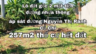 Nhà đất củ chi | giá rẻ | giới thiệu | Lô đất gốc 2 mặt tiền đường nhựa thông 257m2 thổ cư hết đất