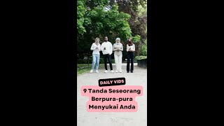 9 Tanda Seseorang Berpura-pura Menyukai Anda | Daily Vids Official