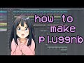 how to make pluggnb