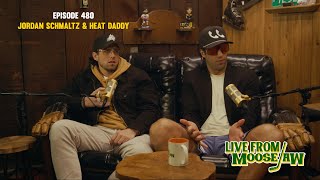 Jordan Schmaltz \u0026 Heat Daddy | Live From Moose Jaw - Ep 480