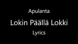 Apulanta - Lokin päällä lokki (Lyrics)