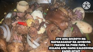 Eto ang Secreto Ng Napakasarap Na Adobong Paksiw na Pork Pata. !Kulang ang Isang KalderongKanin dito