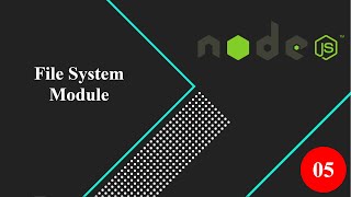 05 File System Module | Node JS | #nodejs #nodejstutorial #nodejsdevelopment