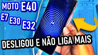 MOTO E40, E30, E32, E7 Power NÃO LIGA, DESLIGOU E NÃO LIGA MAIS? TENTE ISSO ANTES DE NO TÉCNICO!