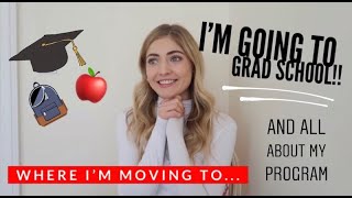 I'm Going To Grad School! | applying, taking the GRE, moving to a new city \u0026 more